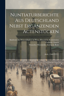 Nuntiaturberichte Aus Deutschland Nebst Erganzenden Actenstucken: Abth. 1560-1572...