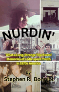 Nurdin': What a long, Strange Trip it Was.