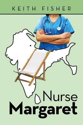 Nurse Margaret - Fisher, Keith