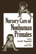 Nursery Care of Nonhuman Primates