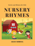 NURSERY RHYMES; Bedtime stories and rhymes: fairy tales for kids: collections of short bedtime stories, songs and fairy tales for kids
