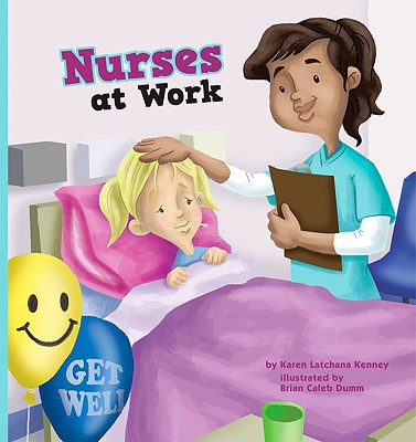 Nurses at Work - Kenney, Karen