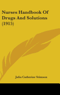Nurses Handbook Of Drugs And Solutions (1915)