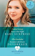 Nurse's One-Night Baby Surprise / Reunited With Doctor Devereaux: Nurse's One-Night Baby Surprise / Reunited with Doctor Devereaux