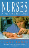 Nurses: Year in Their Lives