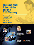 Nursing and Informatics for the 21st Century: An International Look at Practice, Education and Ehr Trends, Second Edition