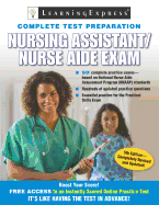 Nursing Assistant / Nurse Aide Exam - Learning Express, LLC, and Learning Express LLC