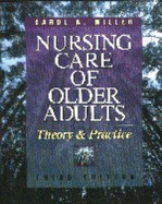 Nursing Care of Older Adults: Theory and Practice - Miller, Carol A, Msn, and Miller