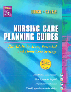 Nursing Care Planning Guides: For Adults in Acute, Extended and Home Care Settings - Ulrich, Susan Puderbaugh, Bsn, Msn, and Canale, Suzanne Weyland, Bsn, Msn