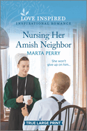 Nursing Her Amish Neighbor