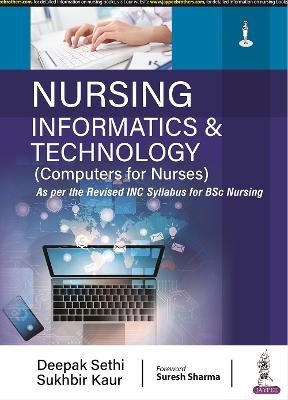 Nursing Informatics & Technology (Computers for Nurses) - Sethi, Deepak, and Kaur, Sukhbir