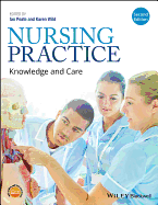 Nursing Practice: Knowledge and Care