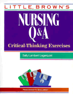Nursing Q & A Critical Thinking Exercises