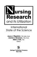 Nursing Research and Its Utilization: International State of the Science