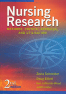 Nursing Research: Methods, Critical Appraisal and Utilisation - Schneider, Zevia, and Elliott, Doug, and LoBiondo-Wood, Geri
