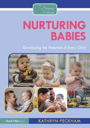 Nurturing Babies: Developing the Potential of Every Child