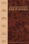 Nurturing Faith Through the Book of Mormon: The 24th Annual Sidney B. Sperry Symposium - 