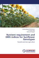 Nutrient Requirement and Dris Indices for Sunflower Genotypes