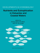 Nutrients and Eutrophication in Estuaries and Coastal Waters