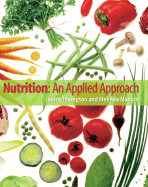 Nutrition: An Applied Approach with Mypyramid Study Card - Manore, Melinda, and Thompson, Janice