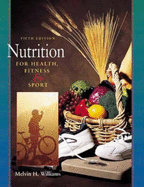 Nutrition for Fitness & Sport - Williams, Melvin H, Ph.D.
