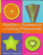 Nutrition for Foodservice and Culinary Professionals - Drummond, Karen E