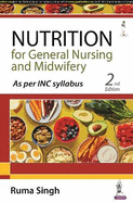 Nutrition for General Nursing and Midwifery