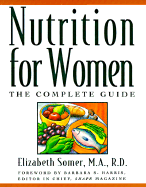 Nutrition for Women - Somer, Elizabeth, R.D., M.A.