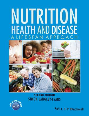 Nutrition, Health and Disease: A Lifespan Approach - Langley-Evans, Simon