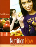 Nutrition Now - Brown, Judith E, P