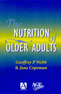 Nutrition of Older Adults - Webb, Geoffrey P, and Copeman, June