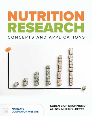 Nutrition Research: Concepts & Applications: Concepts & Applications - Drummond, Karen Eich, Ed.D., F.A.D.A., F.M.P., and Reyes, Alison