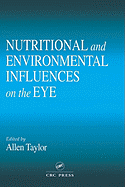 Nutritional and Environmental Influences on the Eye