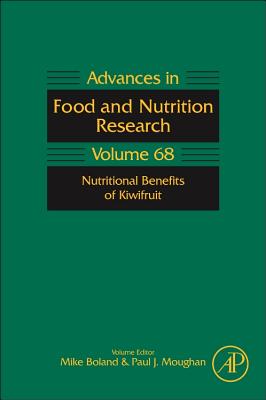 Nutritional Benefits of Kiwifruit: Volume 68 - Boland, Mike, and Moughan, Paul J