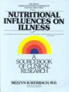 Nutritional Influences on Illness: A Sourcebook of Clinical Research