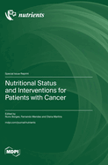 Nutritional Status and Interventions for Patients with Cancer