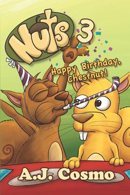 Nuts 3: Happy Birthday, Chestnut! - Pearson, Angela (Editor)