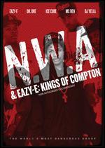 NWA & Eazy-E: Kings of Compton
