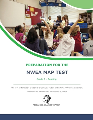 NWEA Map Test Preparation - Grade 3 Reading - Alexander, James W