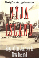 Nyja Island: Saga of the Journey to New Iceland