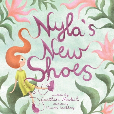 Nyla's new shoes - Nickel, Caitlin, and V, Daiana (Designer)