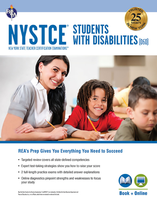 NYSTCE Students with Disabilities (060) Book + Online - Springer, Ken, Dr., PhD, and Baillargeon, Ann Monroe, PhD, and Chamblin, Michelle, PhD