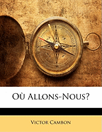 O? allons-nous?