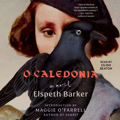 O Caledonia - Barker, Elspeth, and Beaton, Eilidh (Read by)