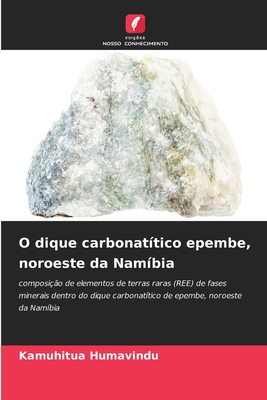 O dique carbonattico epembe, noroeste da Nambia - Humavindu, Kamuhitua