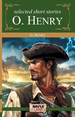 O. Henry - Short Stories - Henry, O
