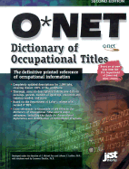 O*NET Dictionary of Occupational Titles - Farr, J Michael, and Farr, Michael (Director), and Ludden, LaVerne L