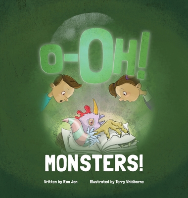 O-Oh MONSTERS! - Jon, Ron, and Srejber, Leah (Designer)