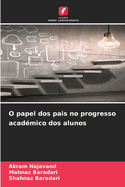 O papel dos pais no progresso acad?mico dos alunos