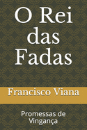 O Rei das Fadas: Promessas de Vingan?a